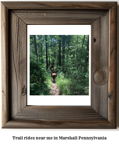 trail rides near me in Marshall, Pennsylvania